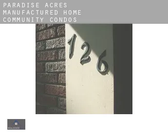 Paradise Acres Manufactured Home Community  condos