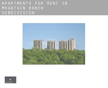 Apartments for rent in  Mountain Ranch Subdivision