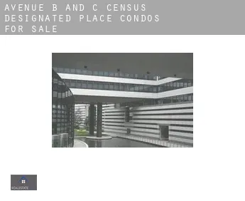 Avenue B and C  condos for sale
