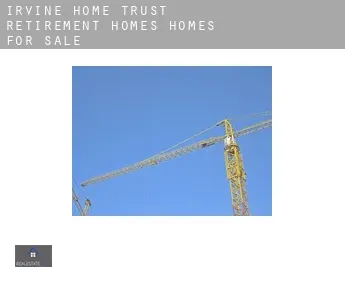 Irvine Home Trust Retirement Homes  homes for sale