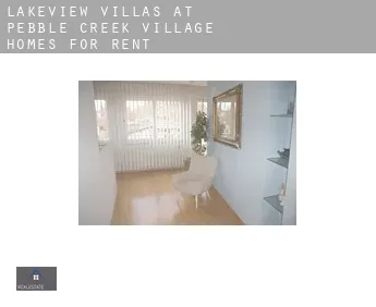 Lakeview Villas at Pebble Creek Village  homes for rent
