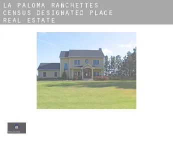 La Paloma Ranchettes  real estate