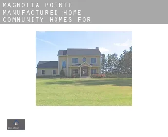 Magnolia Pointe Manufactured Home Community  homes for rent