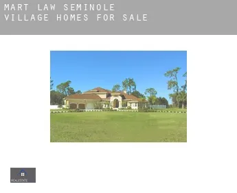 Mart Law Seminole Village  homes for sale