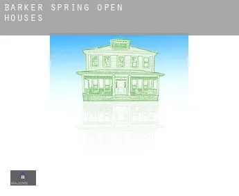 Barker Spring open houses