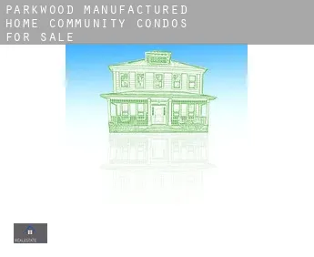 Parkwood Manufactured Home Community  condos for sale