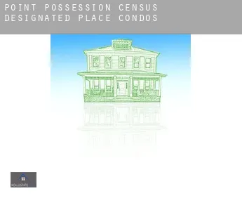 Point Possession  condos