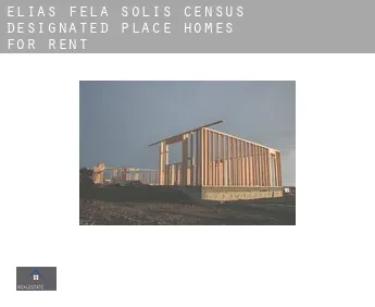 Elias-Fela Solis  homes for rent