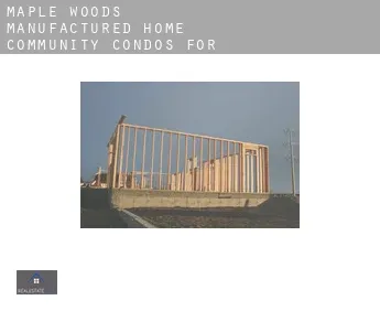 Maple Woods Manufactured Home Community  condos for sale
