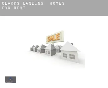 Clarks Landing  homes for rent