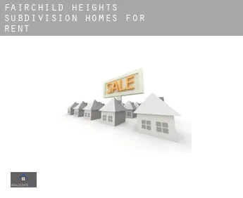Fairchild Heights Subdivision  homes for rent
