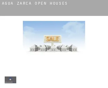 Agua Zarca  open houses