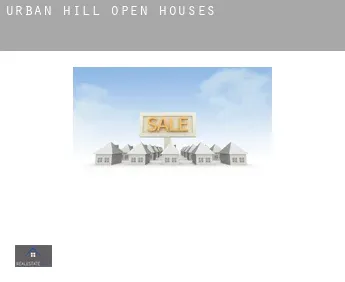 Urban Hill  open houses
