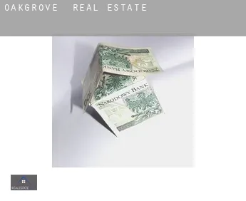 Oakgrove  real estate