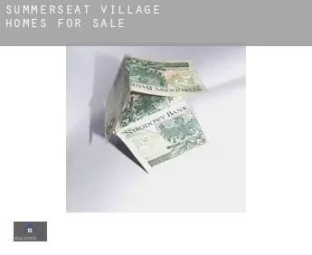Summerseat Village  homes for sale