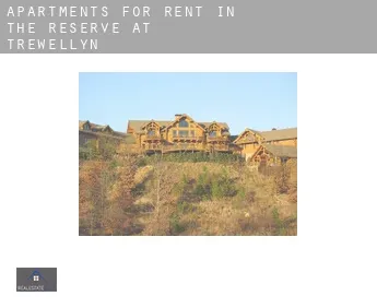 Apartments for rent in  The Reserve at Trewellyn