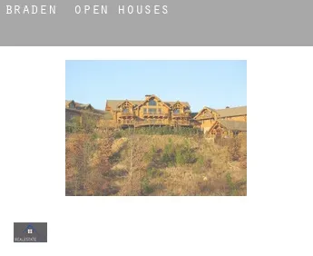 Braden  open houses