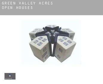Green Valley Acres  open houses