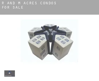 R and M Acres  condos for sale