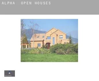 Alpha  open houses