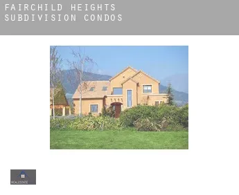 Fairchild Heights Subdivision  condos