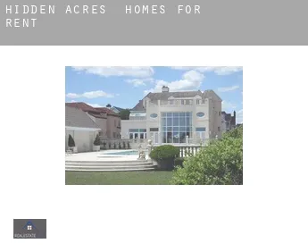 Hidden Acres  homes for rent