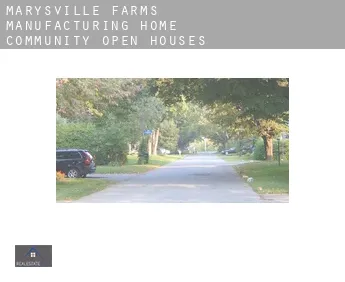 Marysville Farms Manufacturing Home Community  open houses