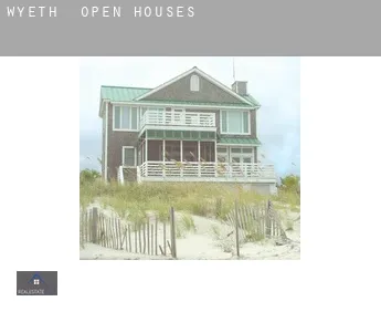 Wyeth  open houses
