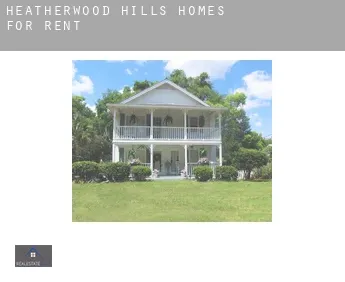 Heatherwood Hills  homes for rent
