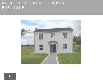 Back Settlement  homes for sale
