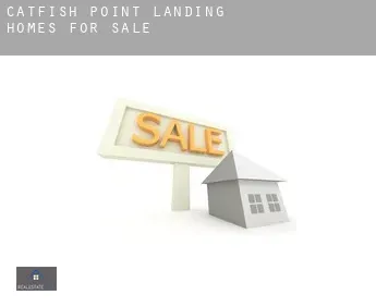 Catfish Point Landing  homes for sale