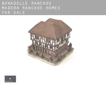 Bonadelle Ranchos-Madera Ranchos  homes for sale