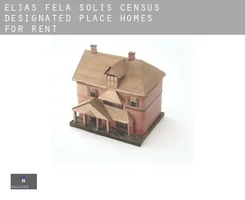 Elias-Fela Solis  homes for rent