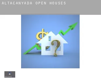 Altacanyada  open houses