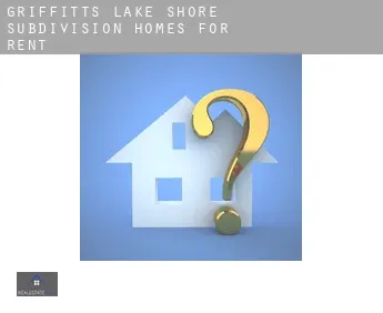 Griffitts Lake Shore Subdivision  homes for rent