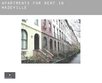 Apartments for rent in  Wadeville