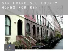 San Francisco County  homes for rent