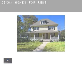 Dixon  homes for rent
