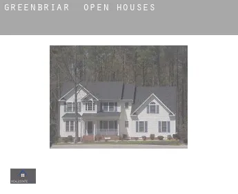 Greenbriar  open houses