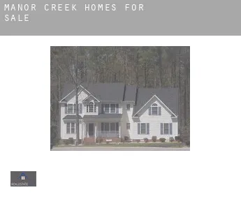 Manor Creek  homes for sale