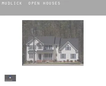 Mudlick  open houses
