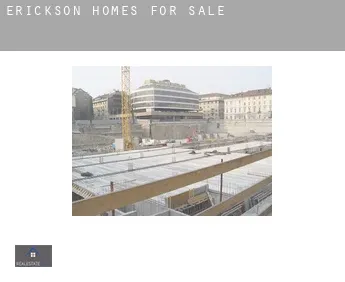 Erickson  homes for sale