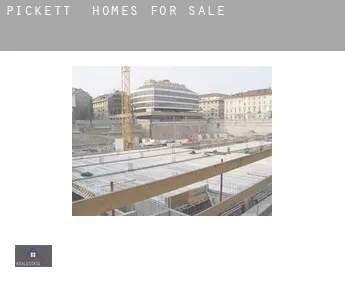 Pickett  homes for sale