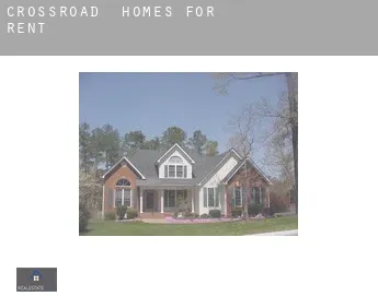 Crossroad  homes for rent