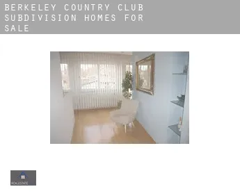 Berkeley Country Club Subdivision  homes for sale