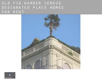 Old Fig Garden  homes for rent